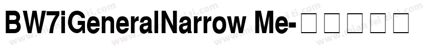 BW7iGeneralNarrow Me字体转换